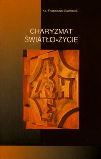 Trudno oprzeć się wrażeniu, że mamy do czynienia z charyzmatem, z darem Ducha Świętego o szczególnym i kluczowym znaczeniu dla człowieka współczesnego i dla Kościoła, przede wszystkim w Polsce, ale