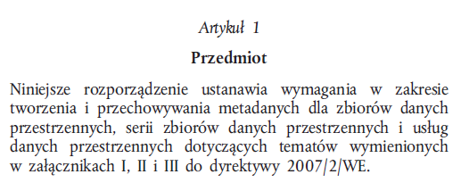 3.2.1.2 Rozporządzenie w zakresie metadanych ROZPORZĄDZENIE KOMISJI (WE) NR 1205/2008 z dnia 3 grudnia 2008 r.