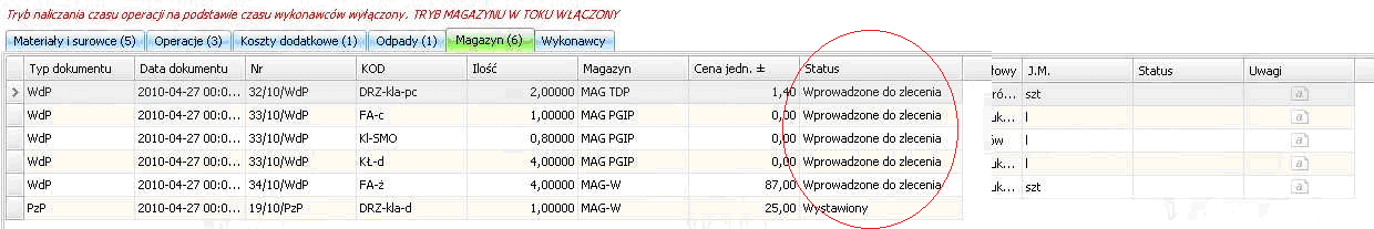 Jeśli produkty zostały już wyprodukowane, należy je następnie oddać z produkcji do magazynu.