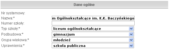 Oświata Rysunek 14. Przykład wypełnienia formularza. Numer szkoły numer szkoły znajdujący się w nazwie szkoły podany arabskimi cyframi (Rysunek 14).