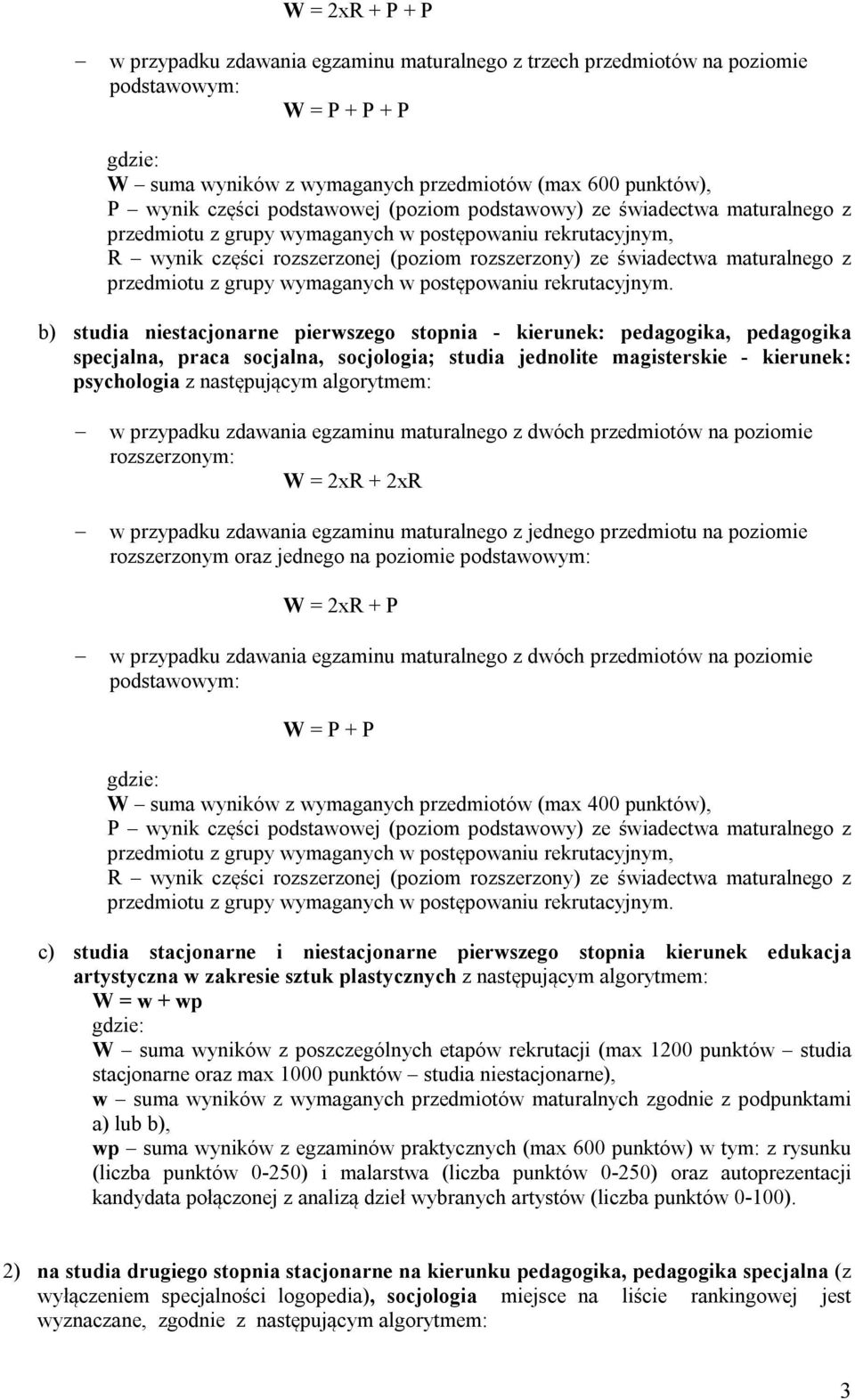 przedmiotu z grupy wymaganych w postępowaniu rekrutacyjnym.