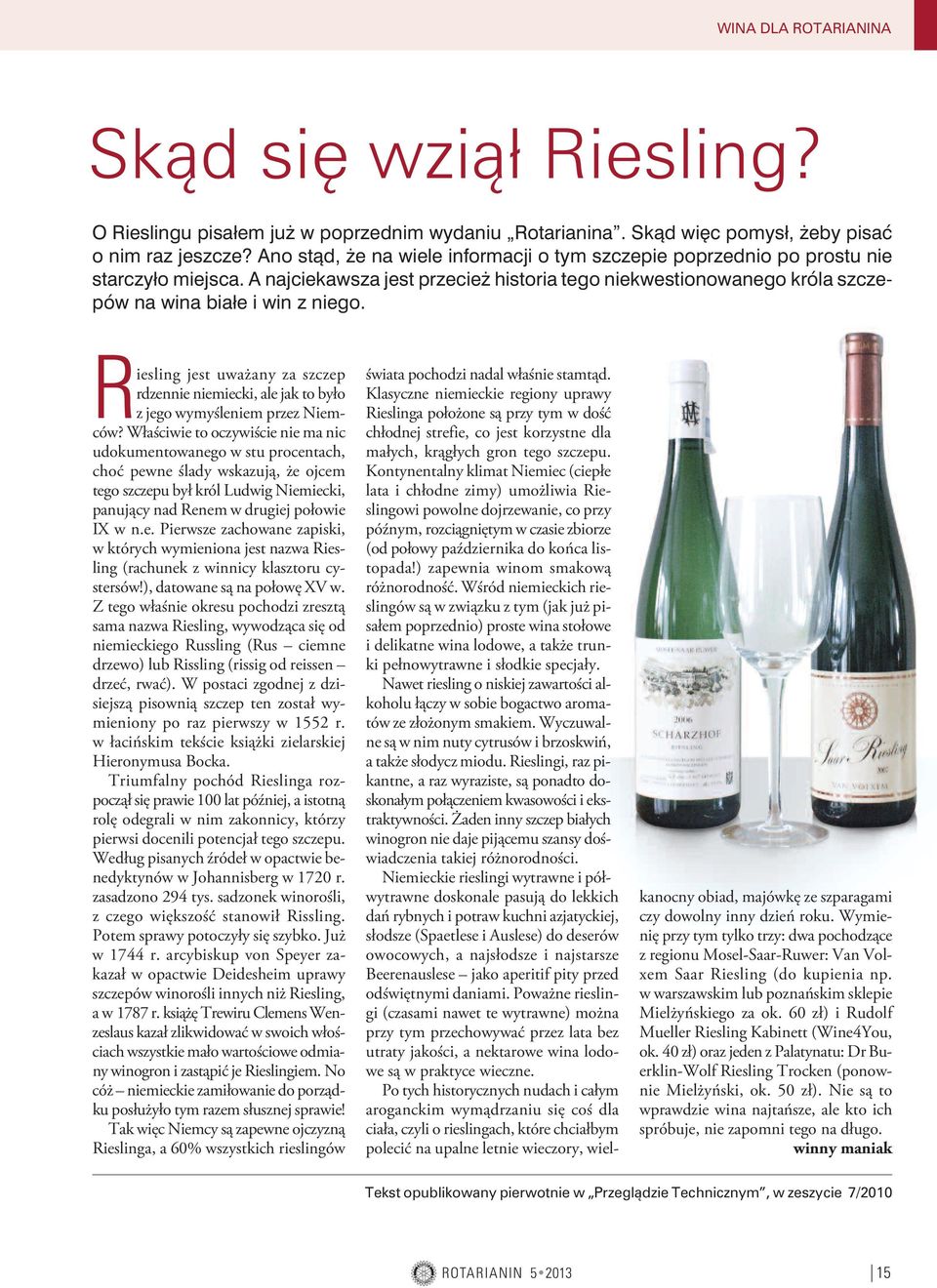 Riesling jest uważany za szczep rdzennie niemiecki, ale jak to było z jego wymyśleniem przez Niemców?