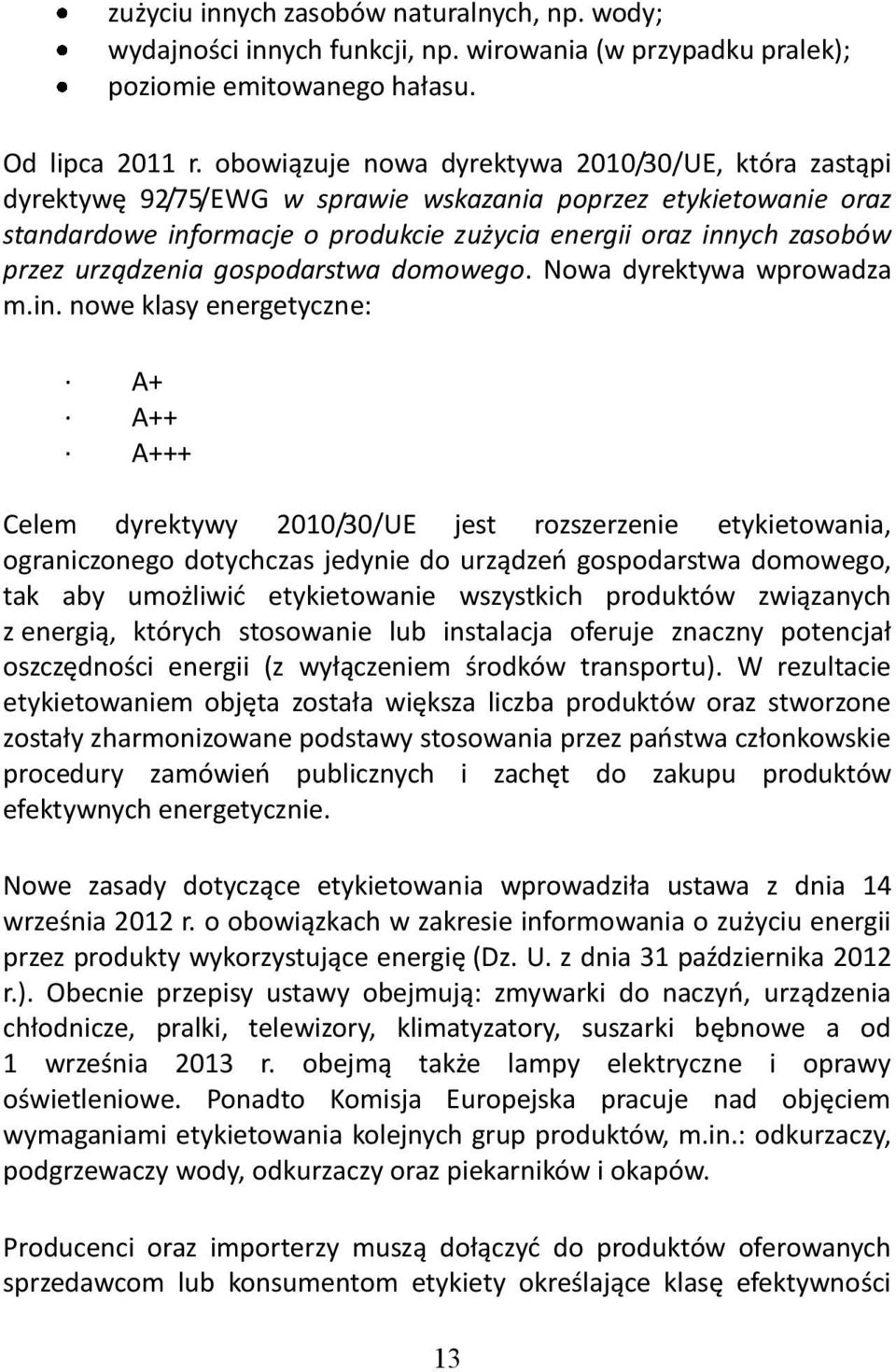 urządzenia gospodarstwa domowego. Nowa dyrektywa wprowadza m.in.