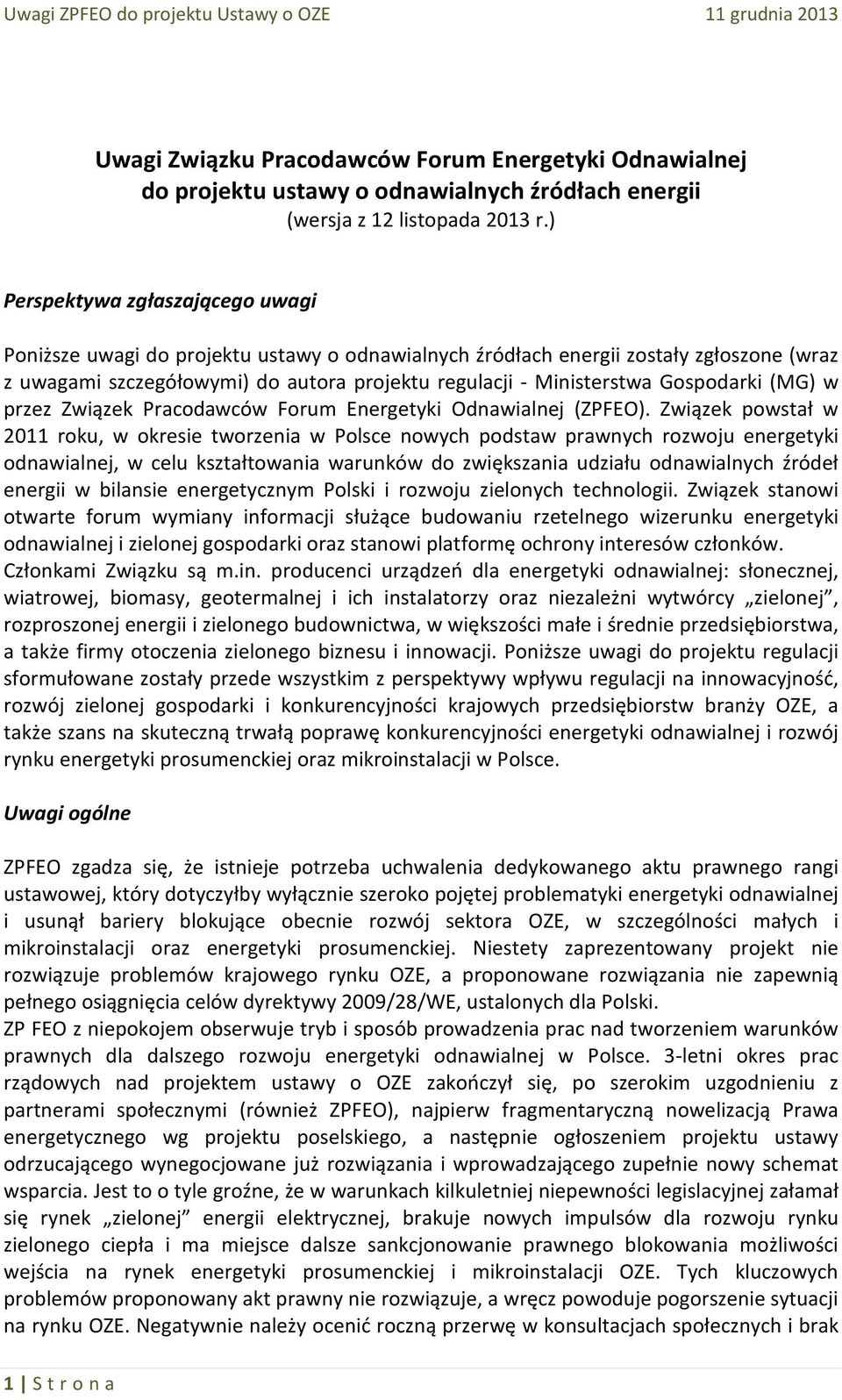 Gospodarki (MG) w przez Związek Pracodawców Forum Energetyki Odnawialnej (ZPFEO).