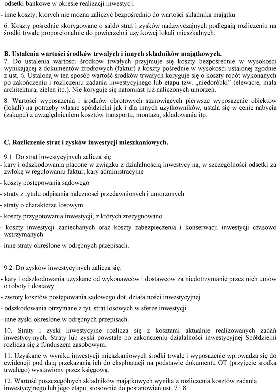 Ustalenia wartości środków trwałych i innych składników majątkowych. 7.