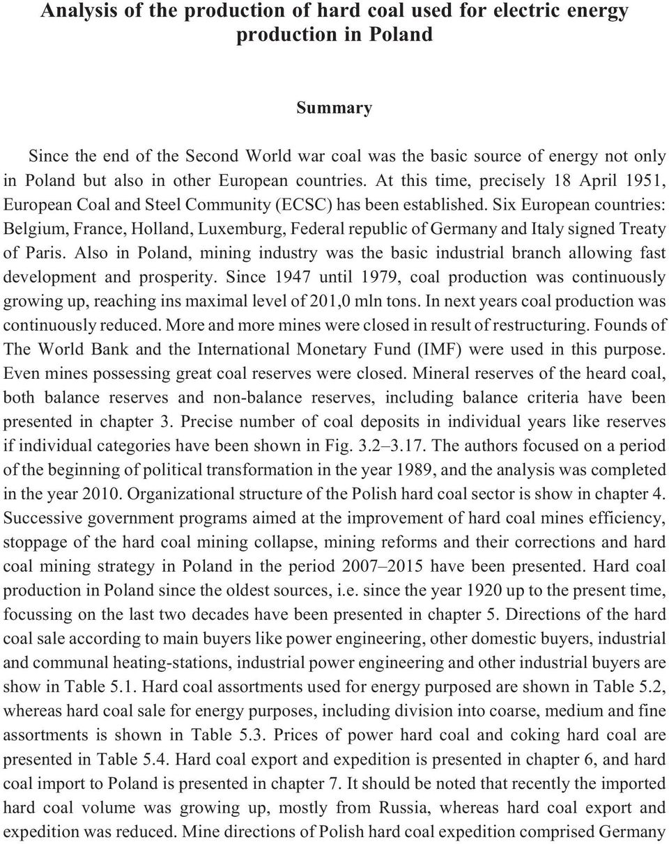 Six European countries: Belgium, France, Holland, Luxemburg, Federal republic of Germany and Italy signed Treaty of Paris.