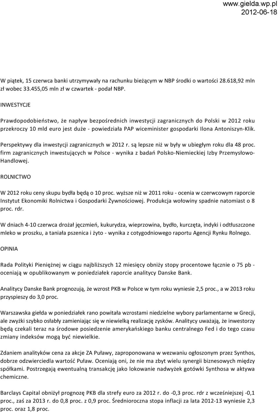 Perspektywy dla inwestycji zagranicznych w 2012 r. są lepsze niż w były w ubiegłym roku dla 48 proc.