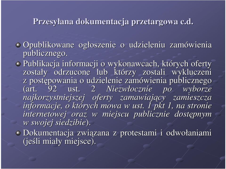 zamówienia publicznego (art. 92 ust.