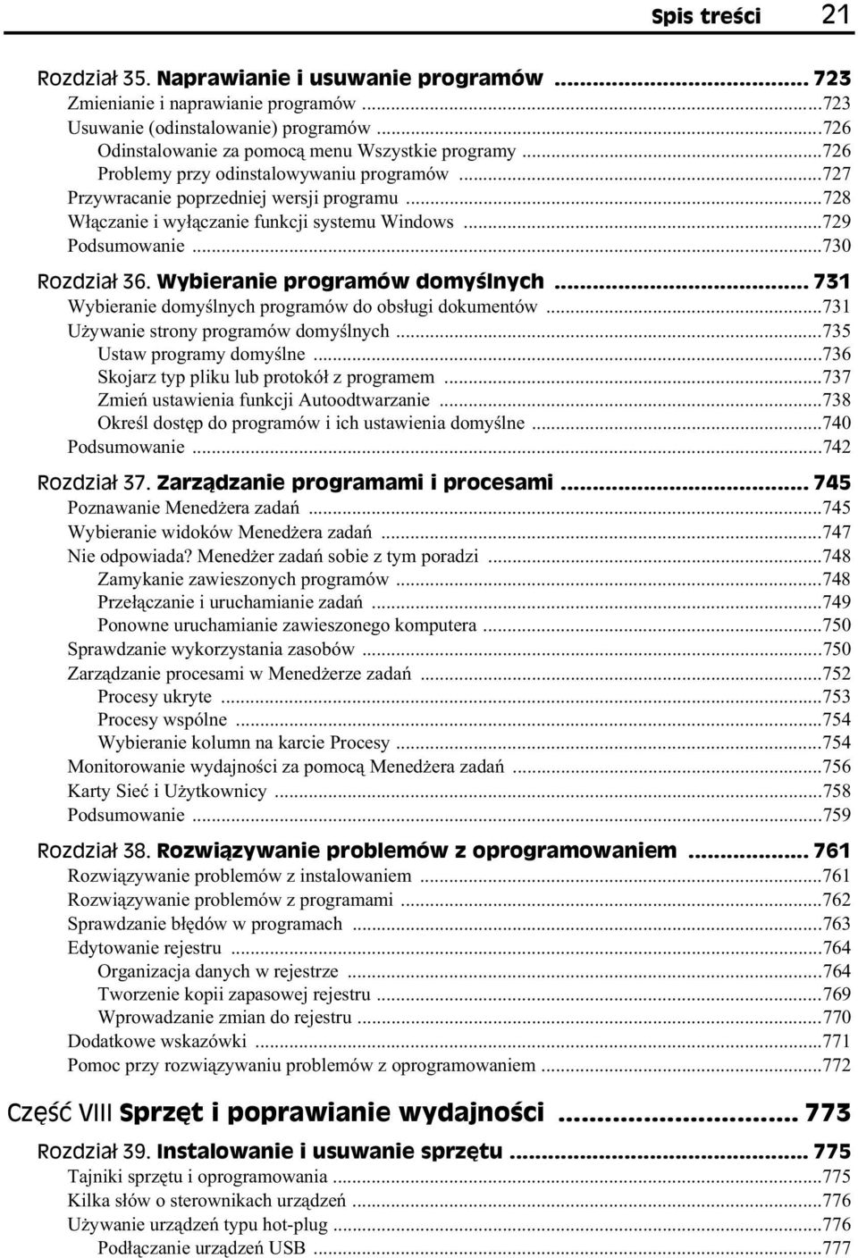 Wybieranie programów domy lnych... 731 Wybieranie domy lnych programów do obs ugi dokumentów...731 U ywanie strony programów domy lnych...735 Ustaw programy domy lne.