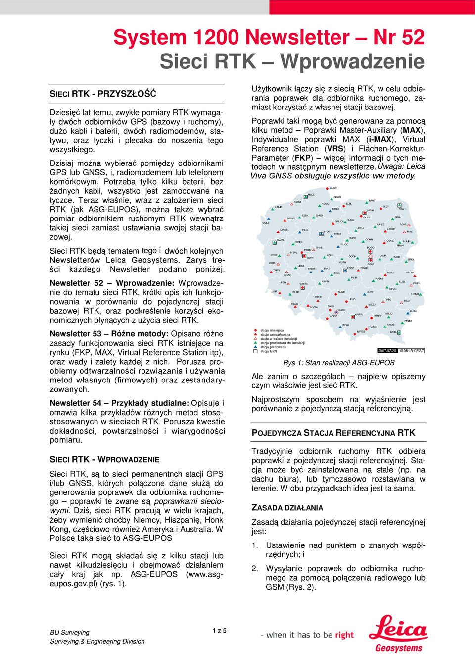 Dzsaj mo wybera pom dzy odbornkam Dzsaj mo GNSS, wybera, radomodemem pom dzy odbornkam telefonem komórkowym. GNSS, Potrzeba, radomodemem tylko klku bater, telefonem bez komórkowym.