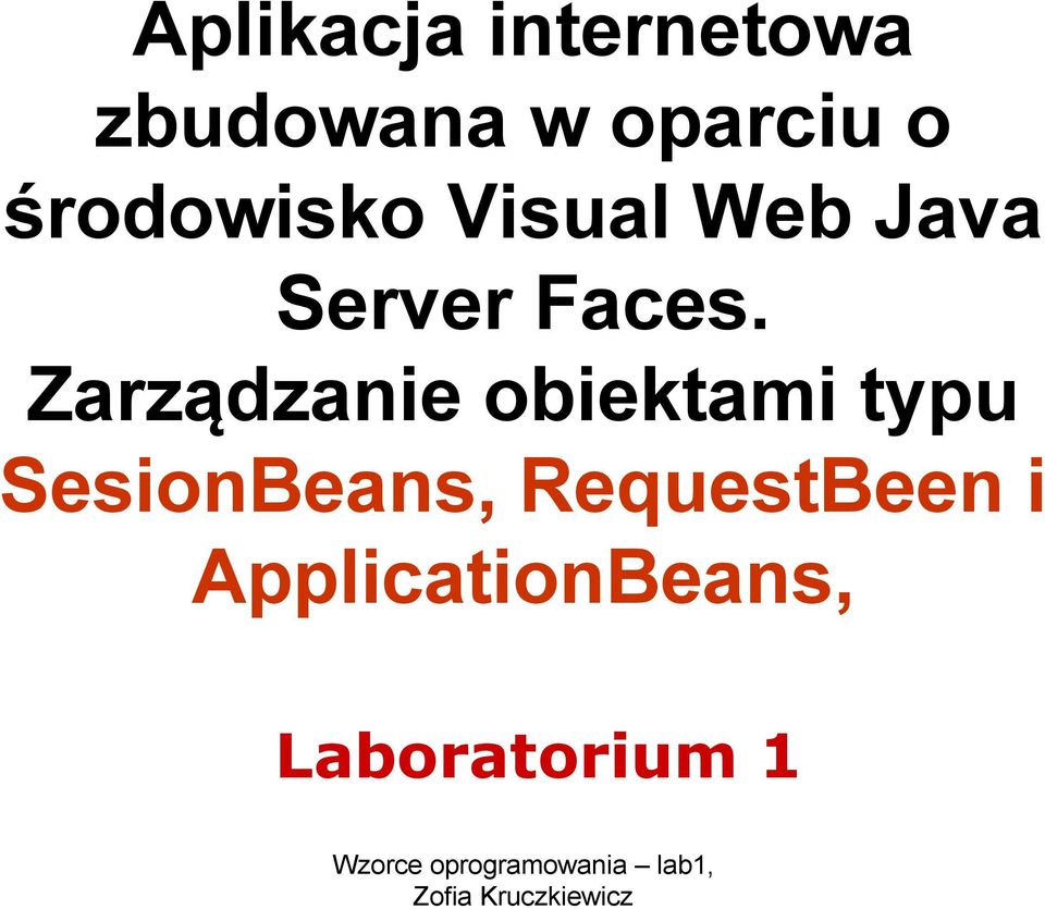 Zarządzanie obiektami typu SesionBeans,