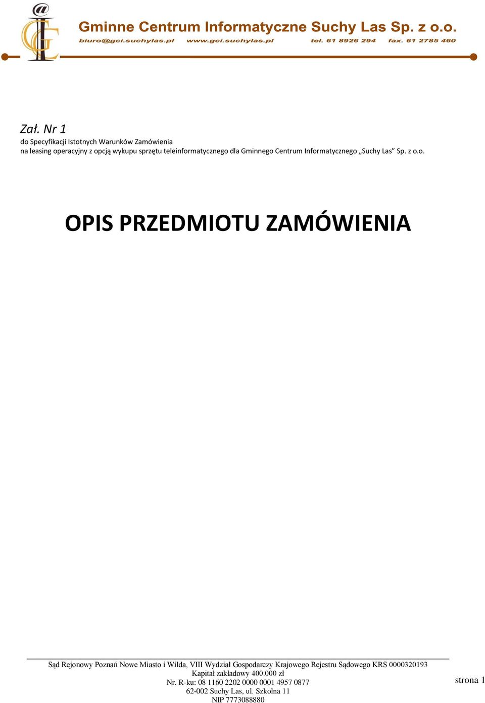 sprzętu teleinformatycznego dla Gminnego Centrum