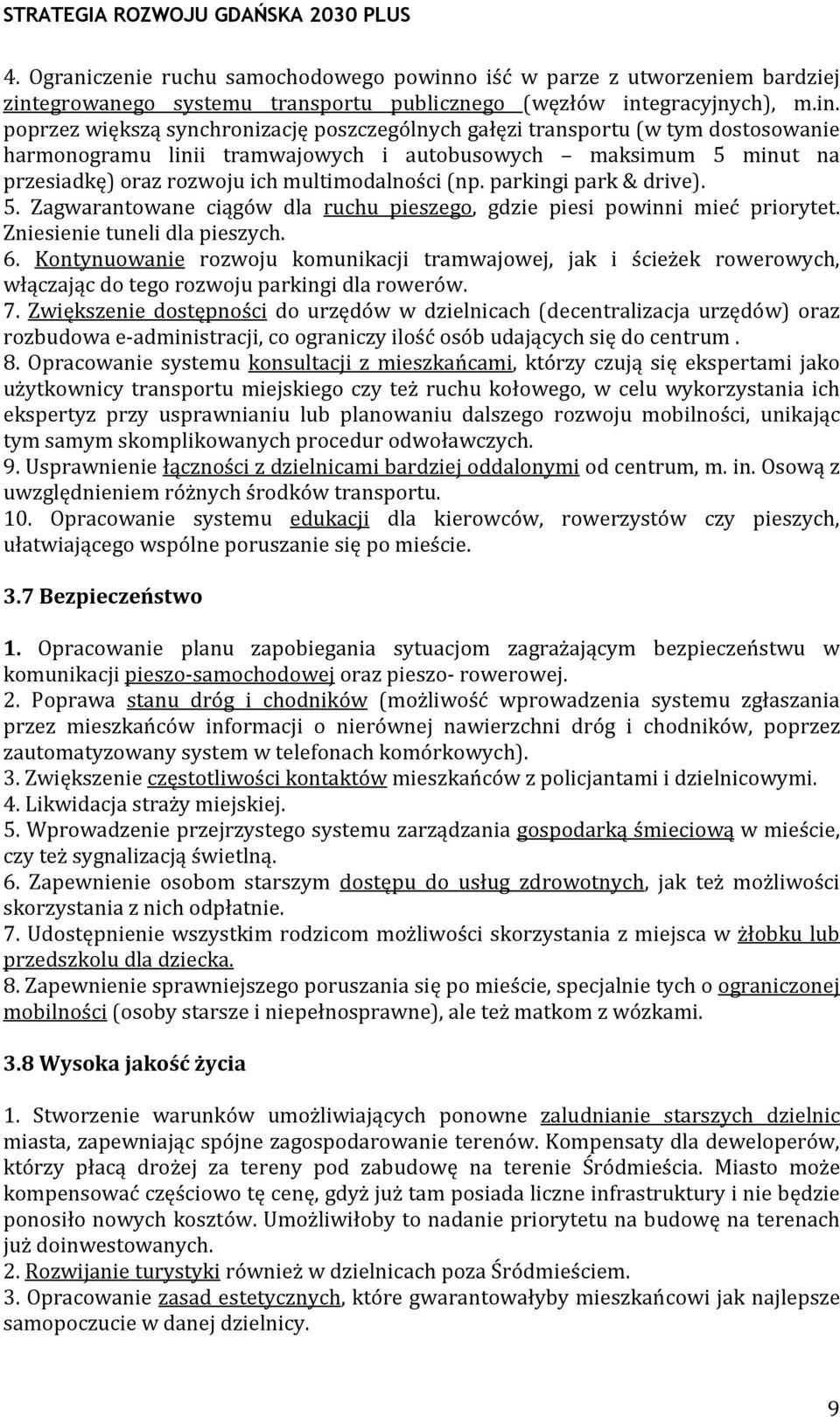 egrowanego systemu transportu publicznego (węzłów int