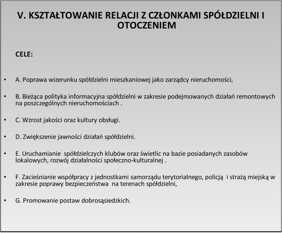 Zwiększenie jawności działań spółdzielni. E.