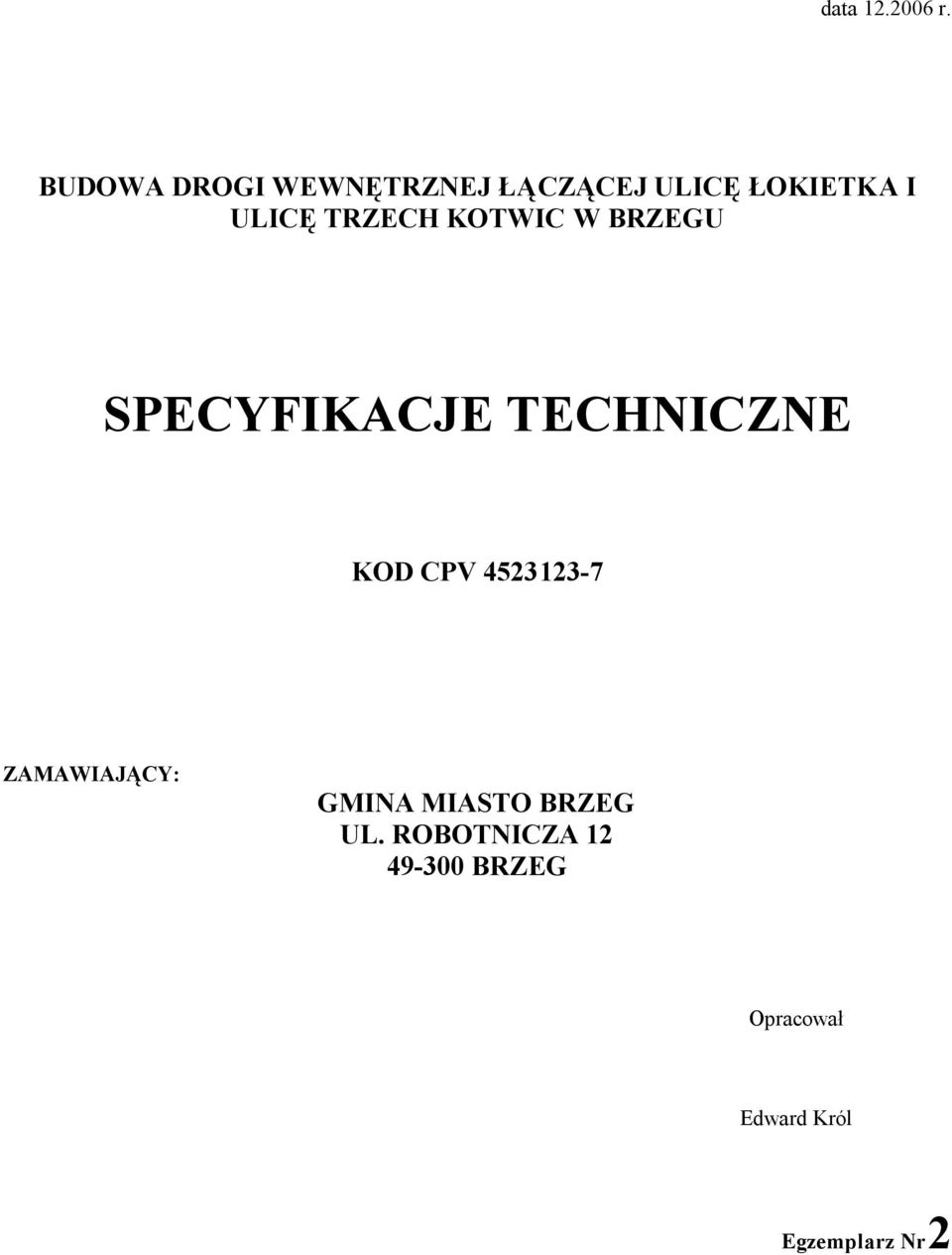 TRZECH KOTWIC W BRZEGU SPECYFIKACJE TECHNICZNE KOD CPV