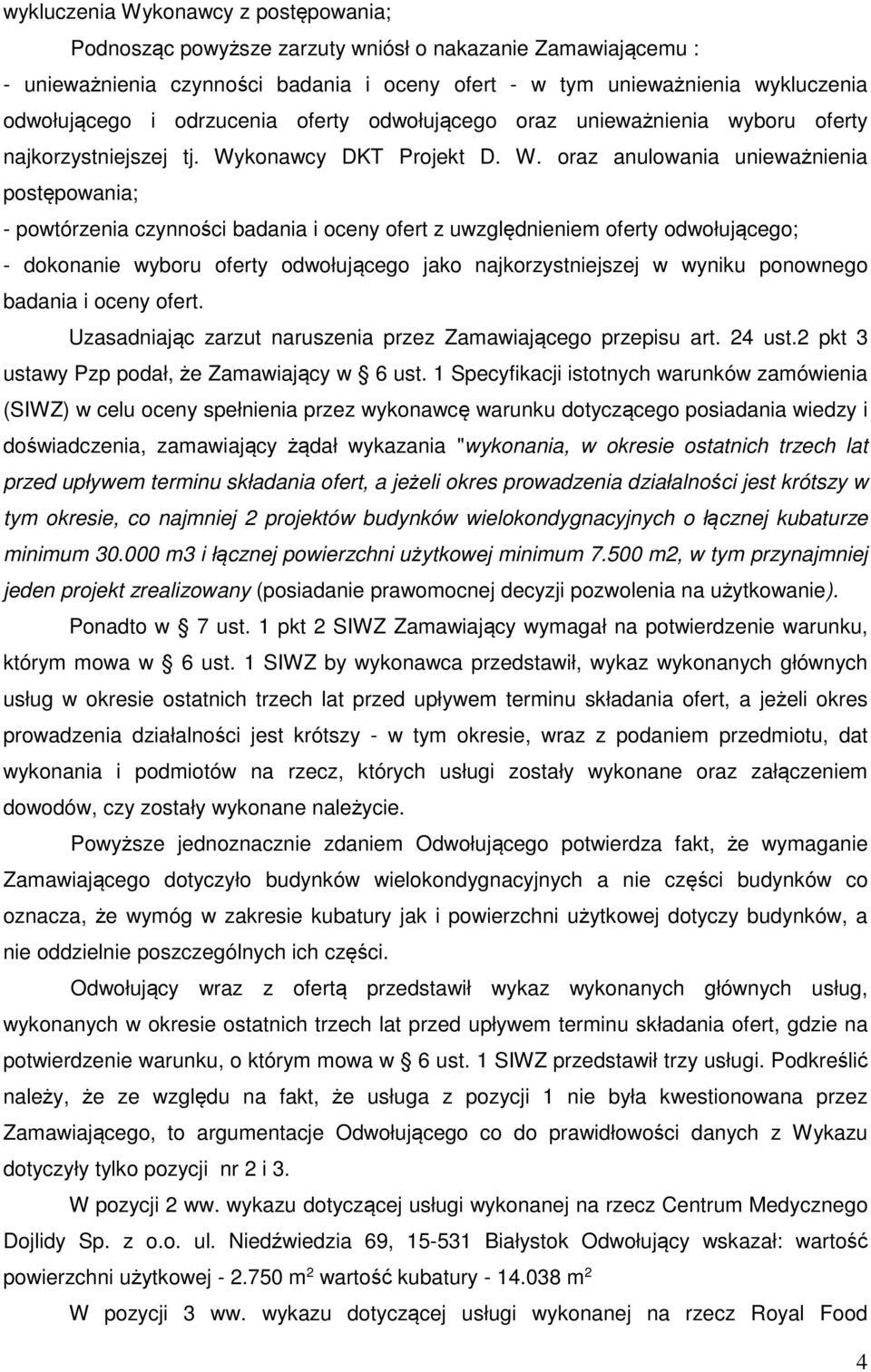 konawcy DKT Projekt D. W.