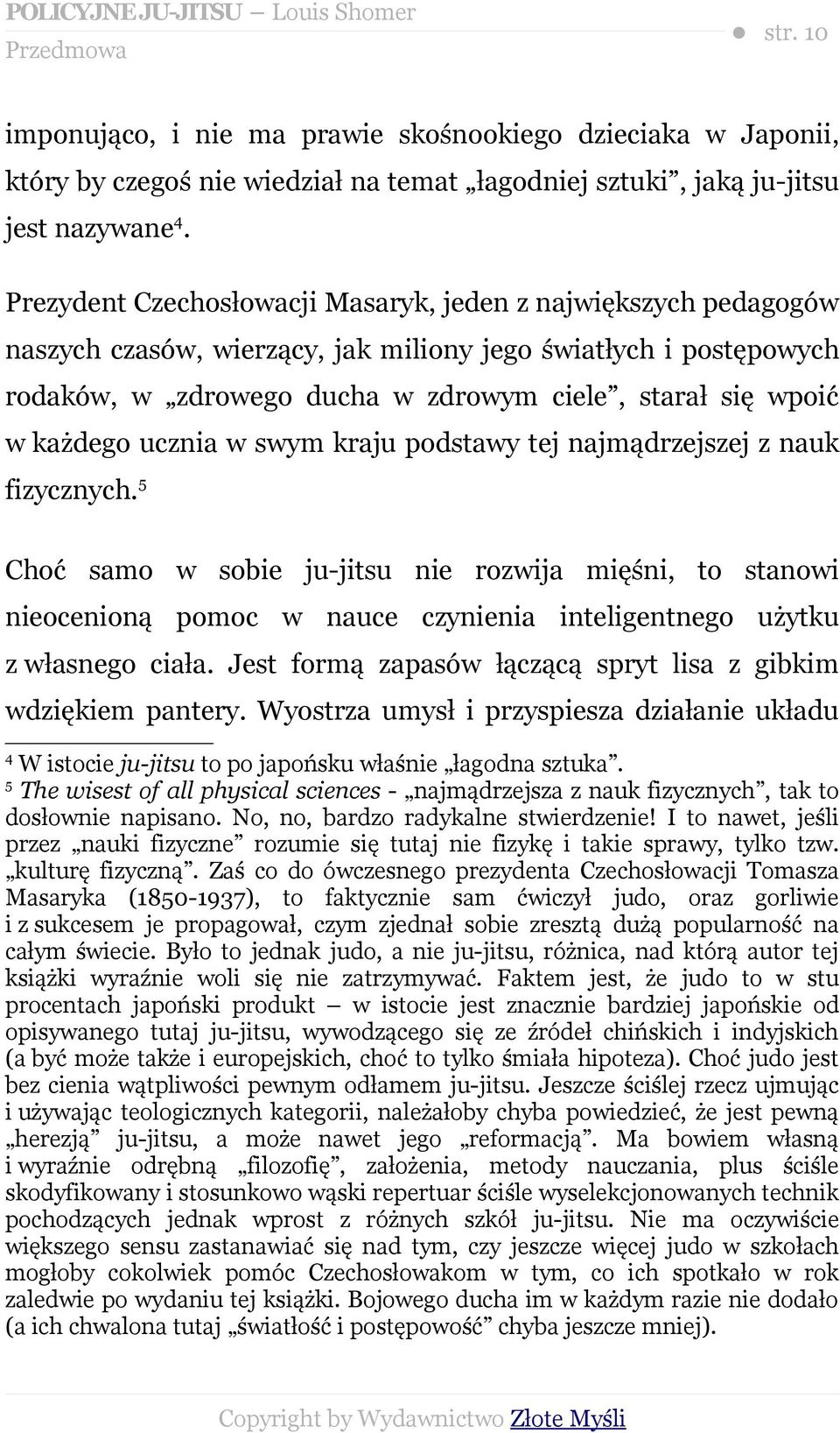 każdego ucznia w swym kraju podstawy tej najmądrzejszej z nauk fizycznych.