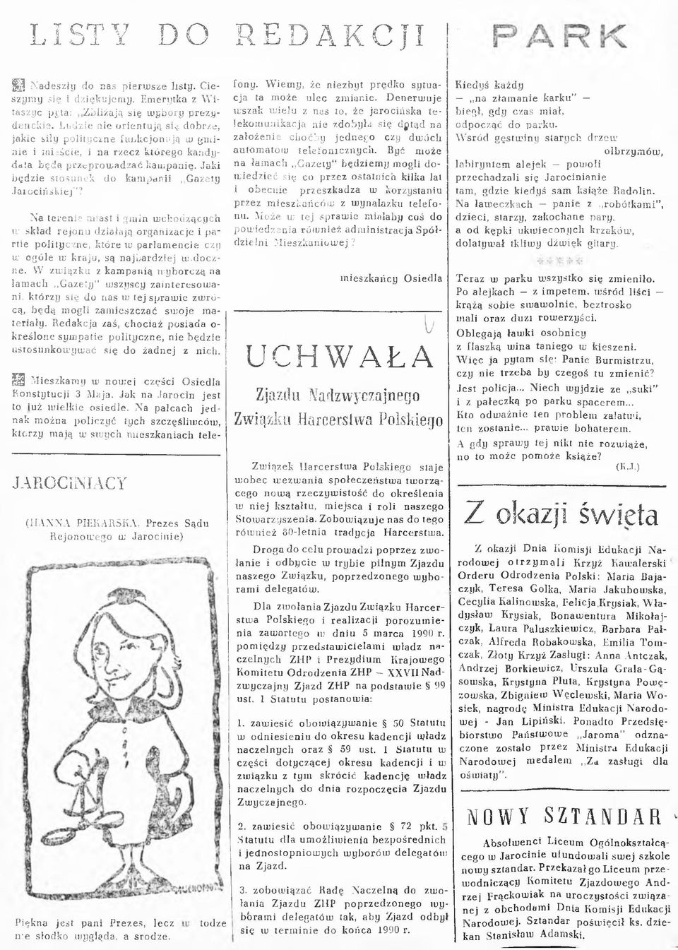 Na terenie miast i gmin wchodzących iu skład rejonu działają organizacje i partie polityczne, które w parlamencie czy w ogóle w kraju, są najbardziej w.doczne.