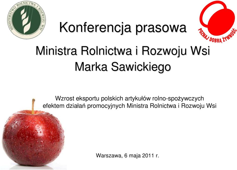 rolno-spożywczych efektem działań promocyjnych