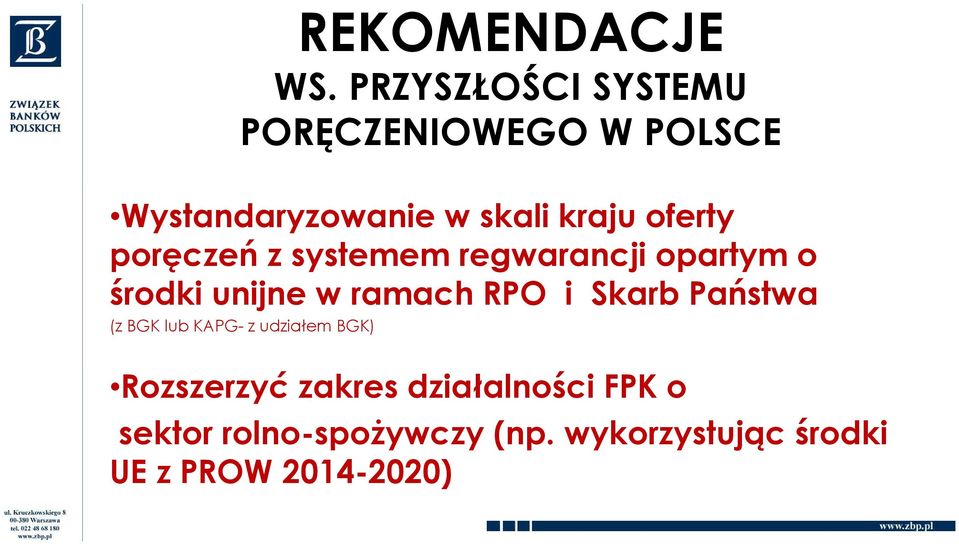 oferty poręczeń z systemem regwarancji opartym o środki unijne w ramach RPO i