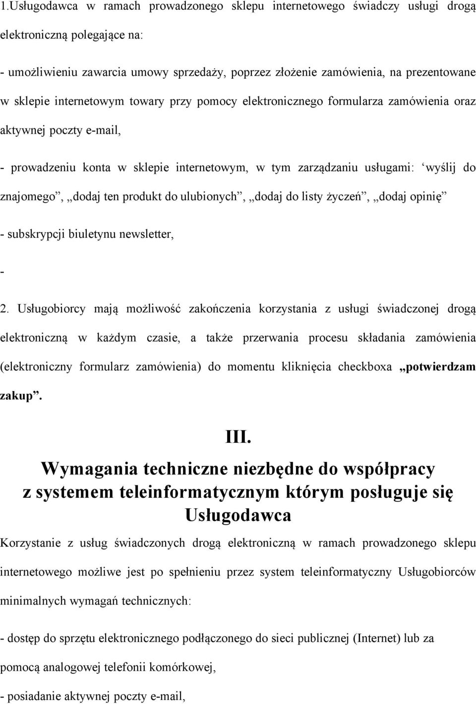 dodaj ten produkt do ulubionych, dodaj do listy życzeń, dodaj opinię - subskrypcji biuletynu newsletter, - 2.