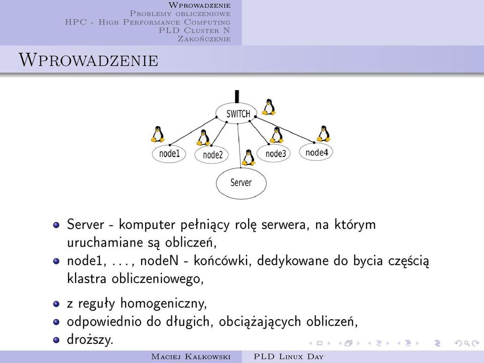 .., noden - ko«cówki, dedykowane do bycia cz ±ci klastra