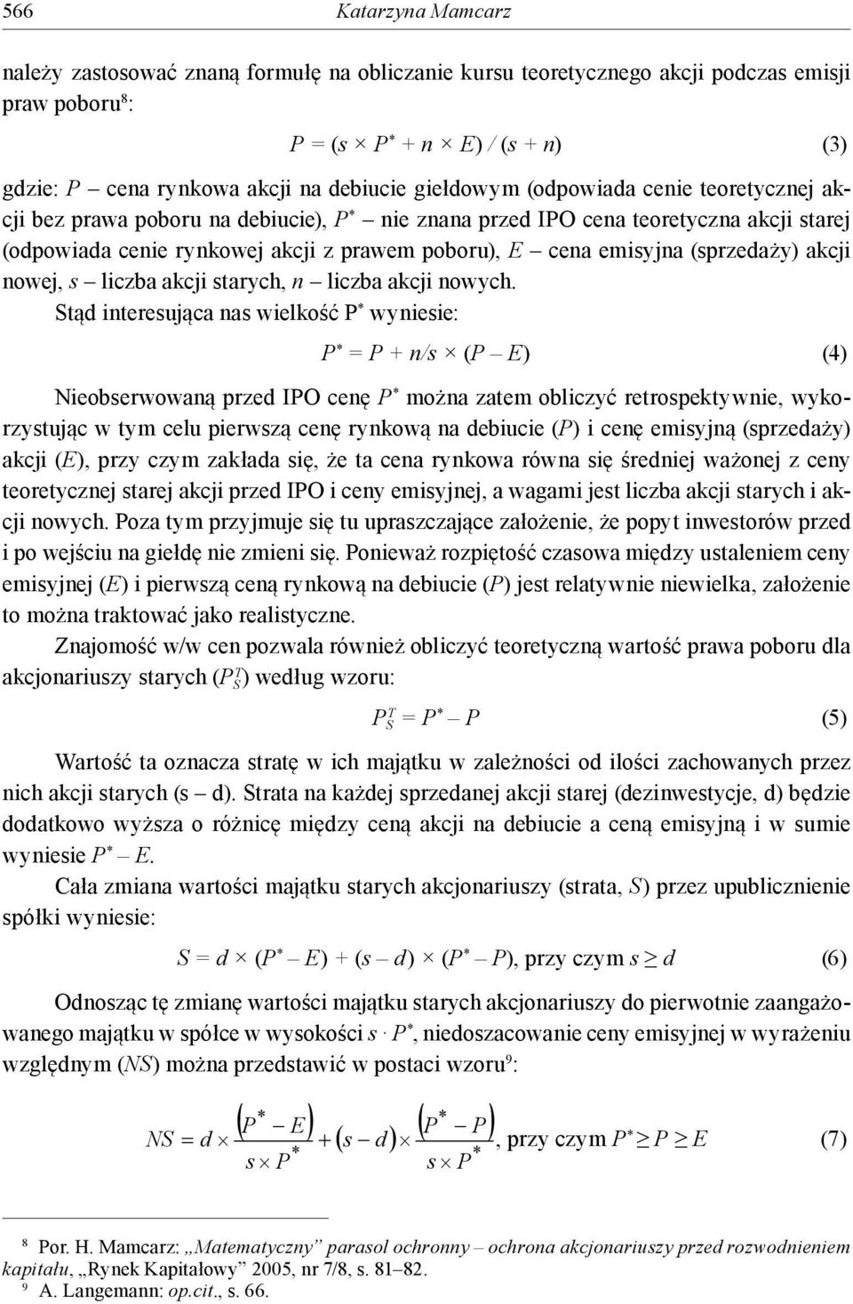 (sprzedaży) akcji nowej, s liczba akcji starych, n liczba akcji nowych.