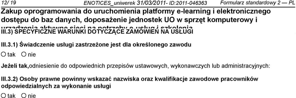 określonego zawodu Jeżeli,odsie do odpowiednich przepisów ustawowych, wykonawczych lub