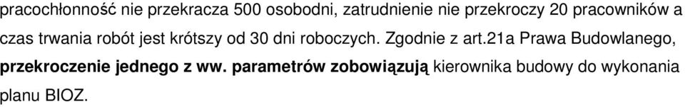 dni roboczych. Zgodnie z art.