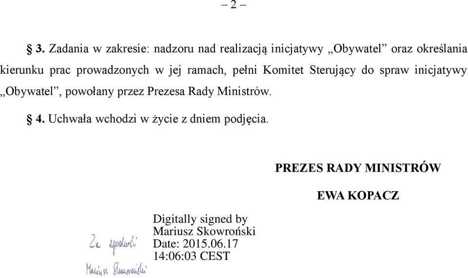 Sterujący do spraw inicjatywy Obywatel, powołany przez Prezesa Rady