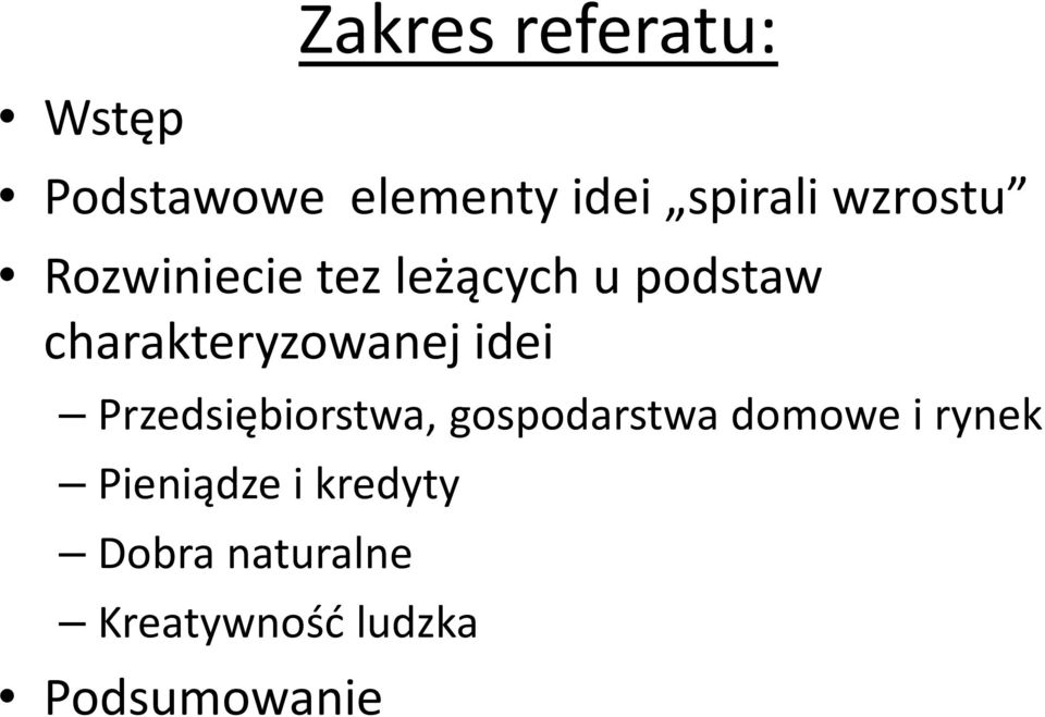 charakteryzowanej idei Przedsiębiorstwa, gospodarstwa