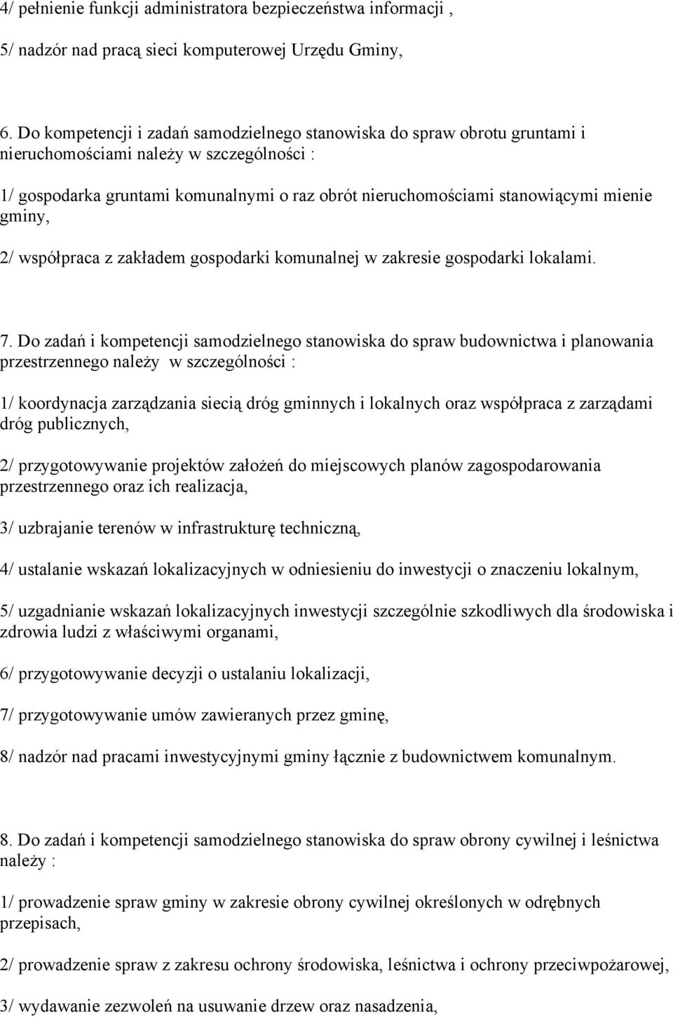 mienie gminy, 2/ współpraca z zakładem gospodarki komunalnej w zakresie gospodarki lokalami. 7.