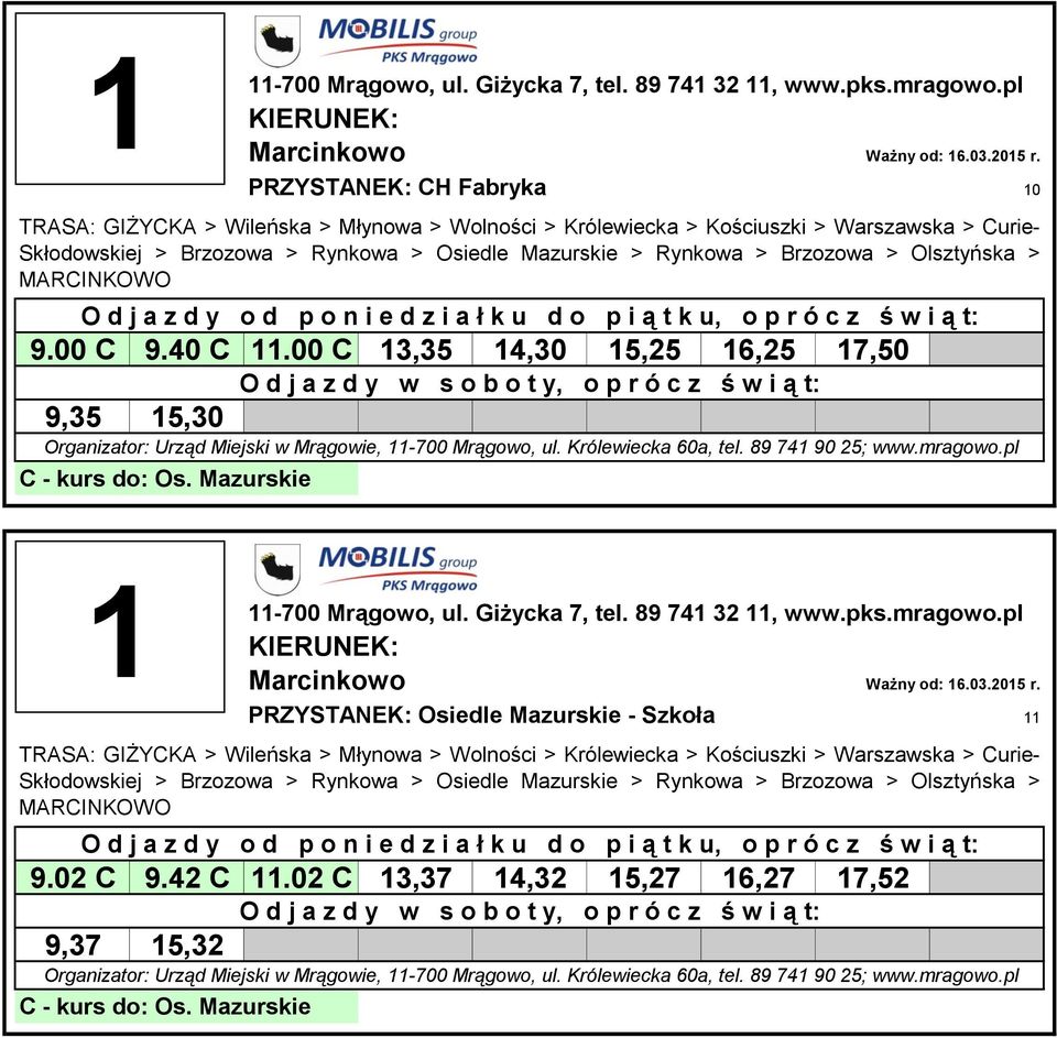 PRZYSTANEK: Osiedle Mazurskie - Szkoła 9.