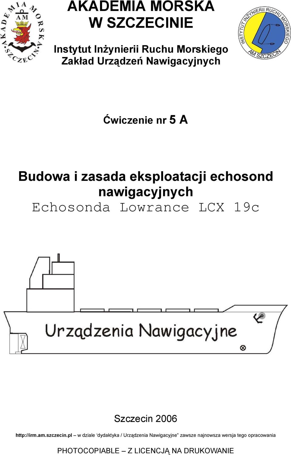 Echosonda Lowrance LCX 19c Szczecin 2006 http://irm.am.szczecin.