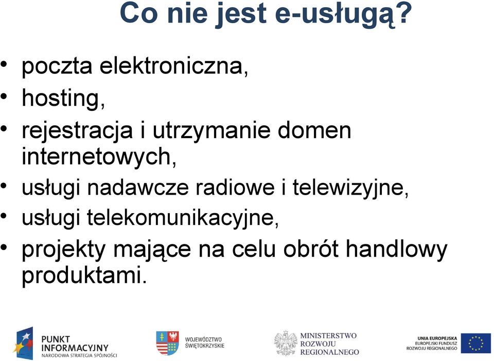 utrzymanie domen internetowych, usługi nadawcze