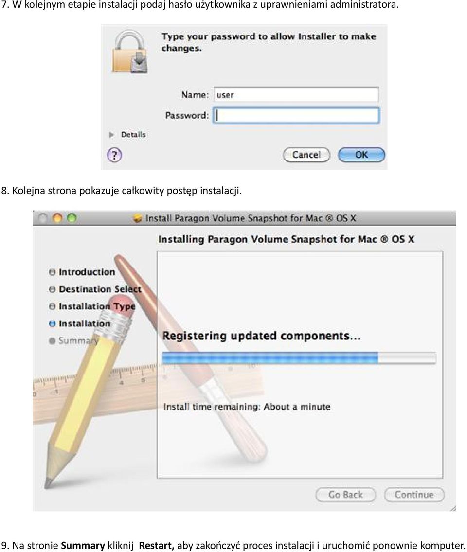 Kolejna strona pokazuje całkowity postęp instalacji. 9.