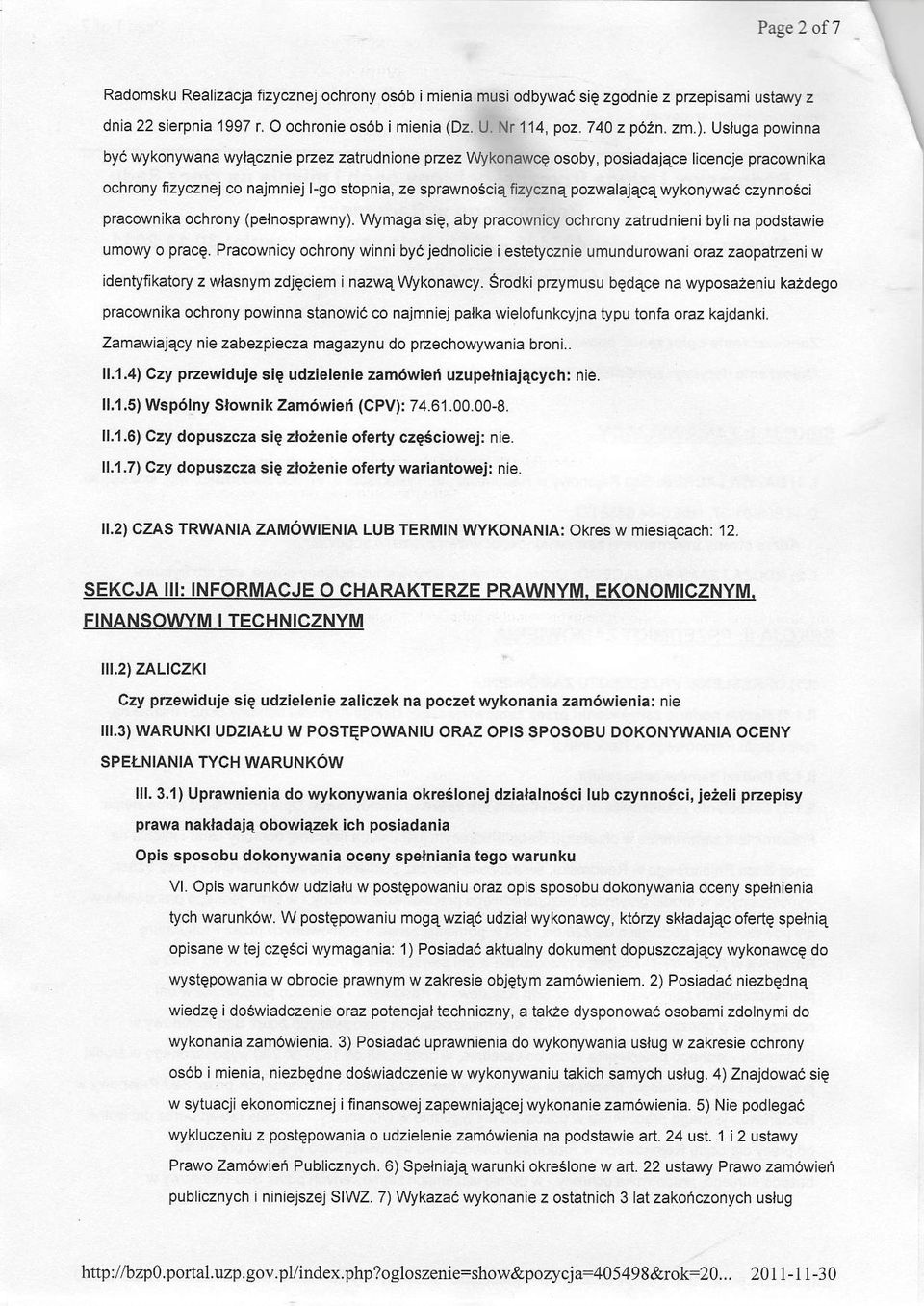 ochrony os6b i mienia musi odbywad sie zgodnie z pzepisami ustawy z dnia 22 sierpnia 1997 r. O ochrcnie os6b i rnienia (Dz. U. Nr '114, poz. 74A z p62n. zm.j.