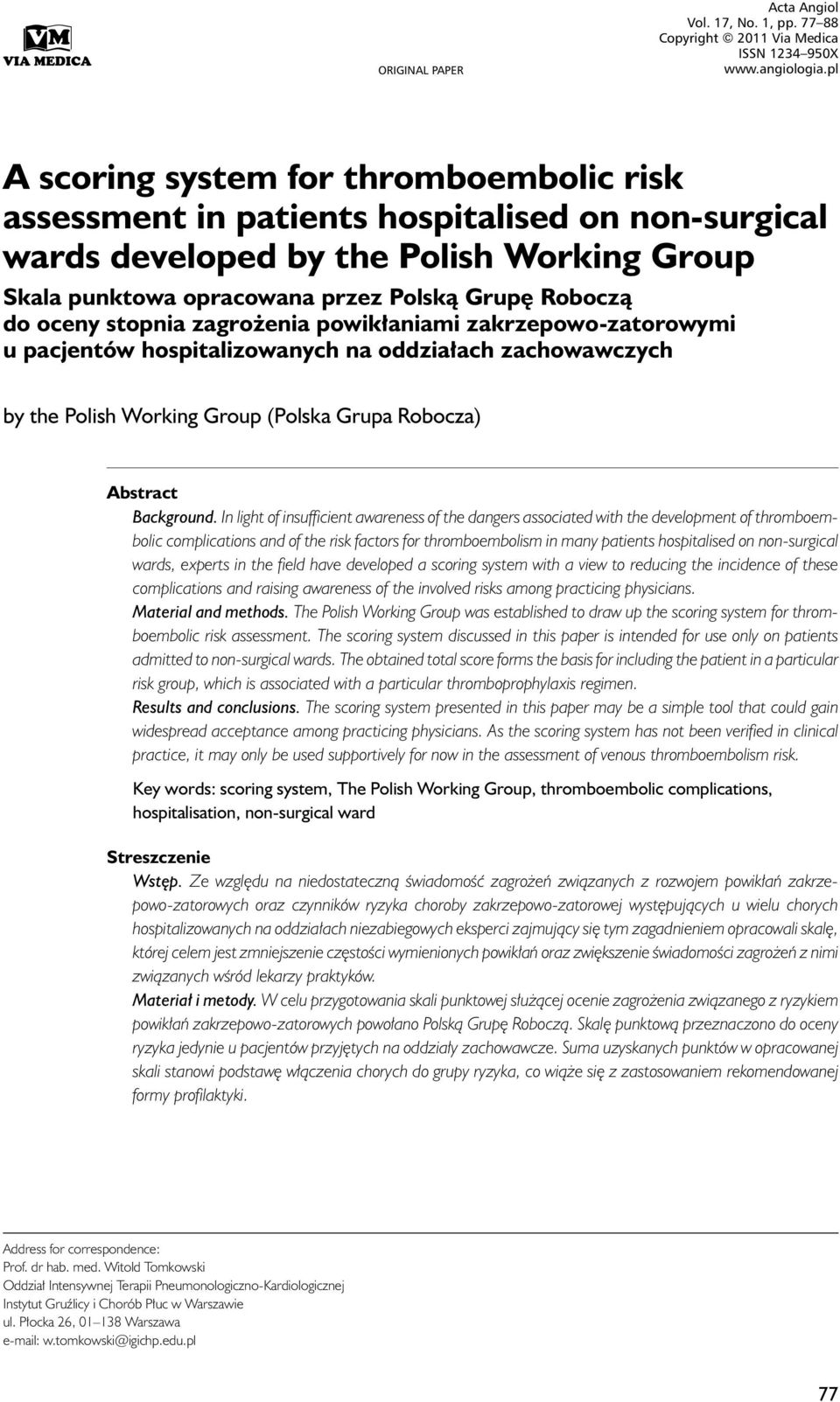 opracowana przez Polską Grupę Roboczą do oceny stopnia zagrożenia powikłaniami zakrzepowo-zatorowymi u pacjentów hospitalizowanych na oddziałach zachowawczych by the Polish Working Group (Polska