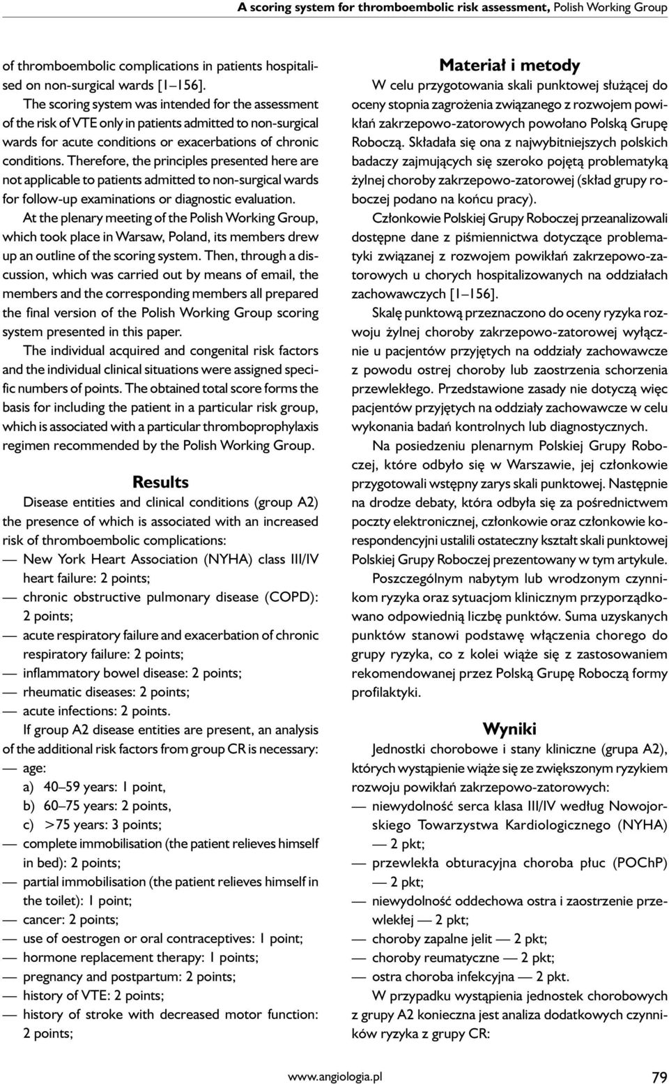 Therefore, the principles presented here are not applicable to patients admitted to non-surgical wards for follow-up examinations or diagnostic evaluation.