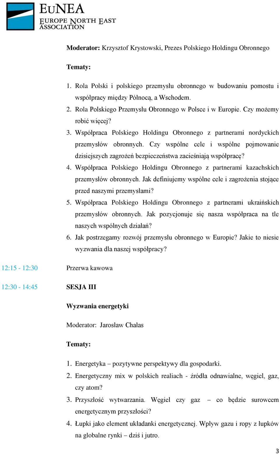 Czy wspólne cele i wspólne pojmowanie dzisiejszych zagrożeń bezpieczeństwa zacieśniają współpracę? 4. Współpraca Polskiego Holdingu Obronnego z partnerami kazachskich przemysłów obronnych.