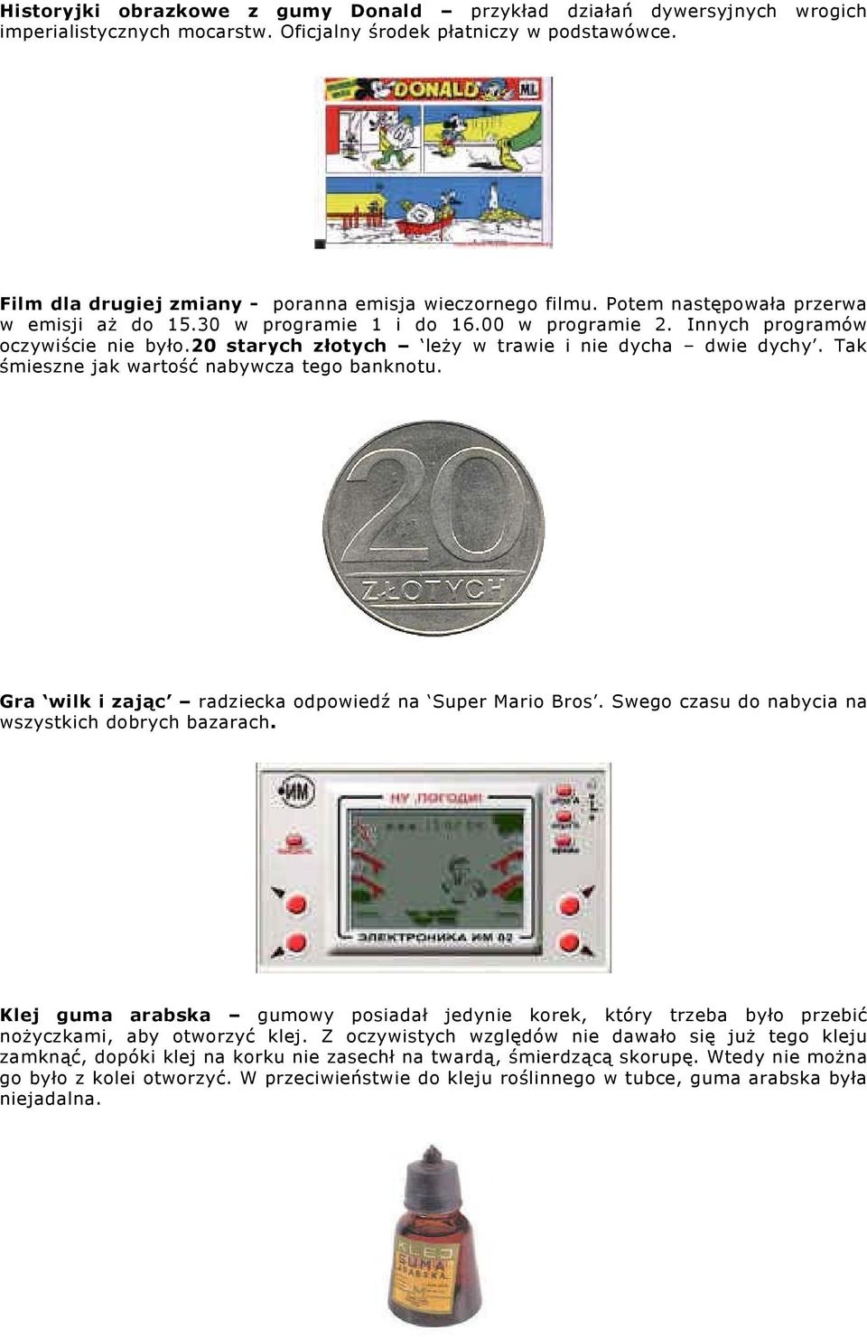 20 starych złotych leży w trawie i nie dycha dwie dychy. Tak śmieszne jak wartość nabywcza tego banknotu. Gra wilk i zając radziecka odpowiedź na Super Mario Bros.