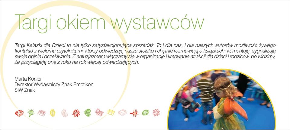 tnie rozmawiajà o ksià kach: komentujà, sygnalizujà swoje opinie i oczekiwania.