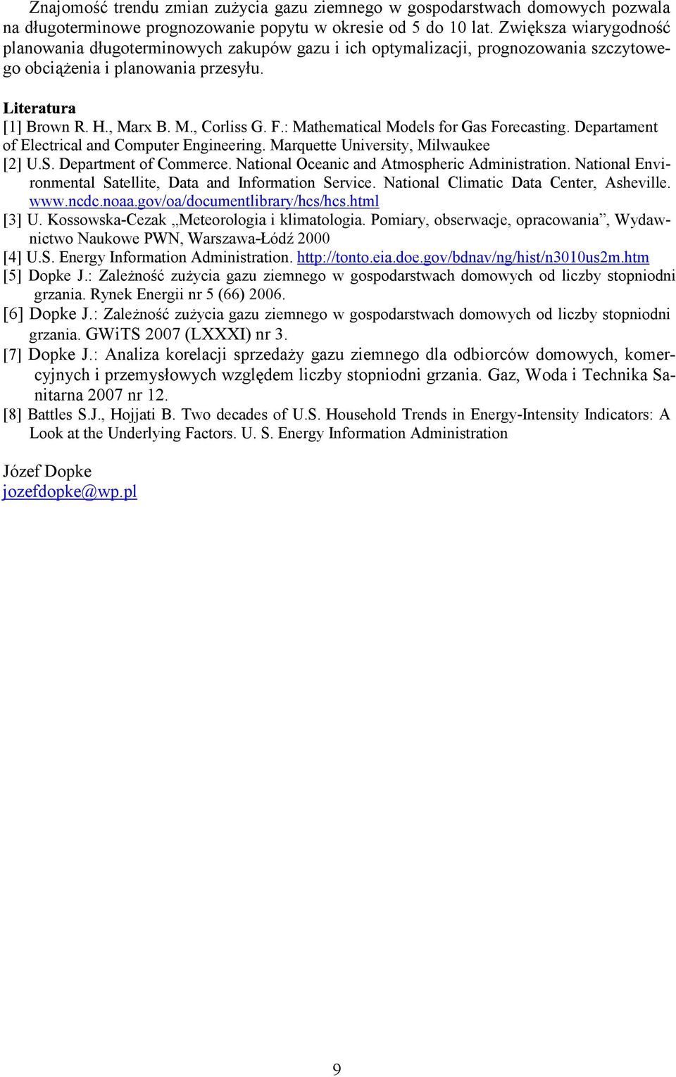 : Mathematical Models for Gas Forecasting. Departament of Electrical and Computer Engineering. Marquette University, Milwaukee [2] U.S. Department of Commerce.