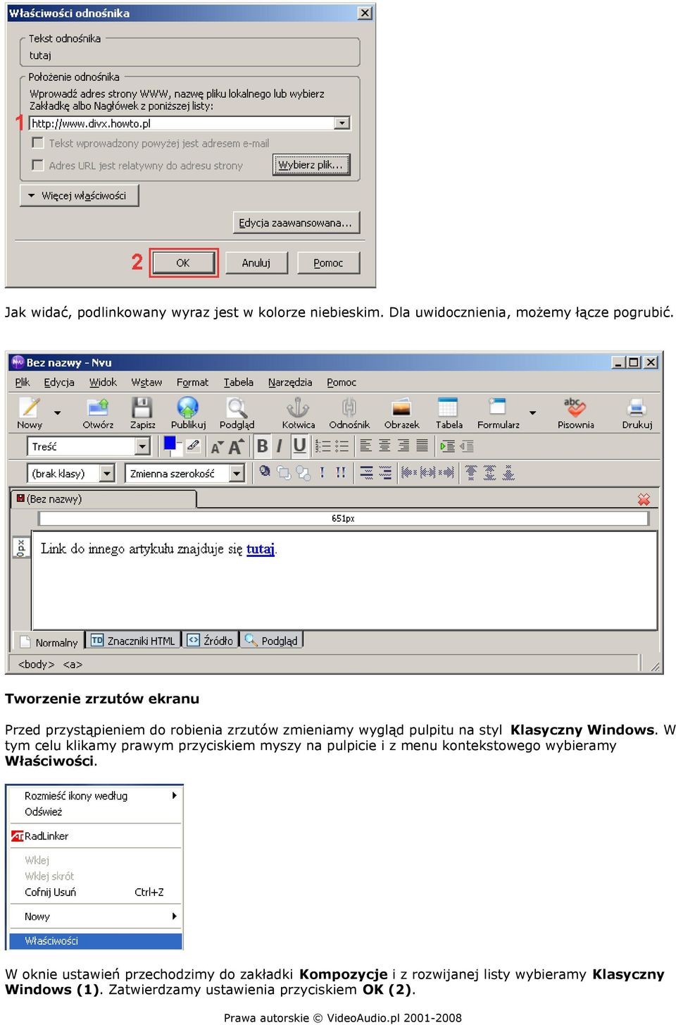 W tym celu klikamy prawym przyciskiem myszy na pulpicie i z menu kontekstowego wybieramy Właściwości.