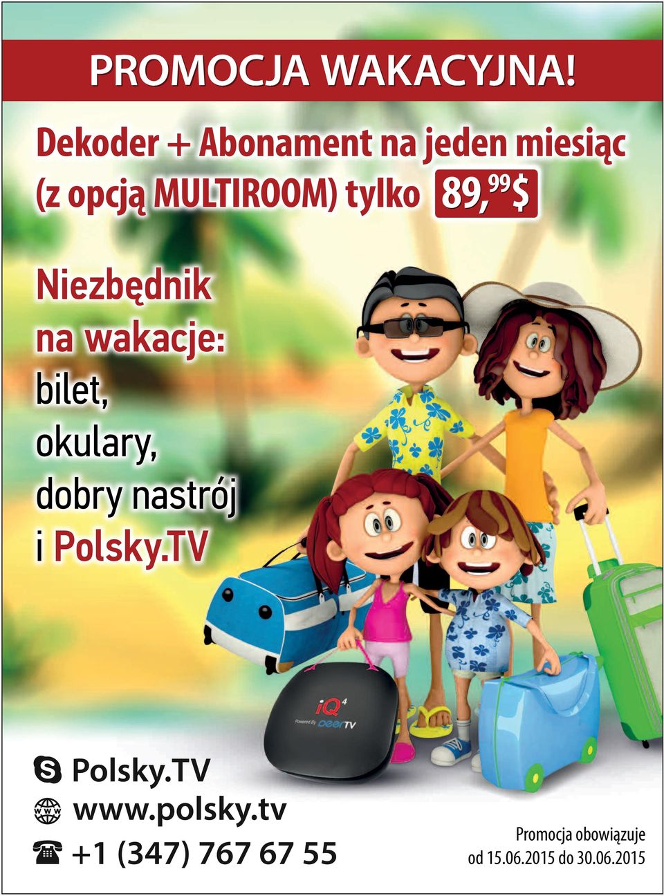 opcją MULTIROOM) tylko 89, bilet, okulary, dobry