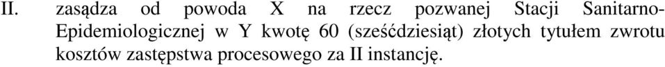 kwotę 60 (sześćdziesiąt) złotych tytułem