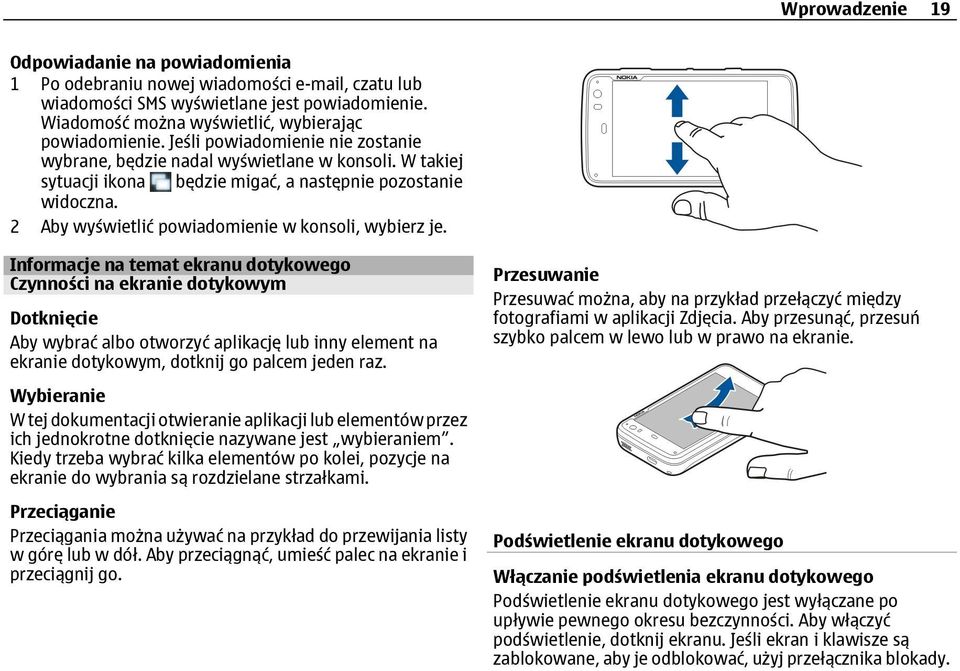 2 Aby wyświetlić powiadomienie w konsoli, wybierz je.