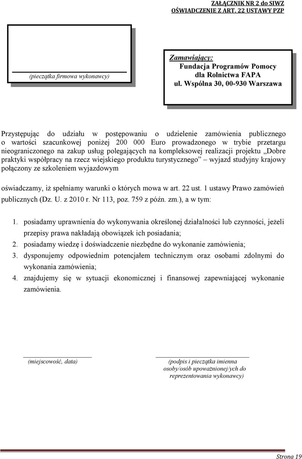 zakup usług polegających na kompleksowej realizacji projektu Dobre praktyki współpracy na rzecz wiejskiego produktu turystycznego wyjazd studyjny krajowy połączony ze szkoleniem wyjazdowym