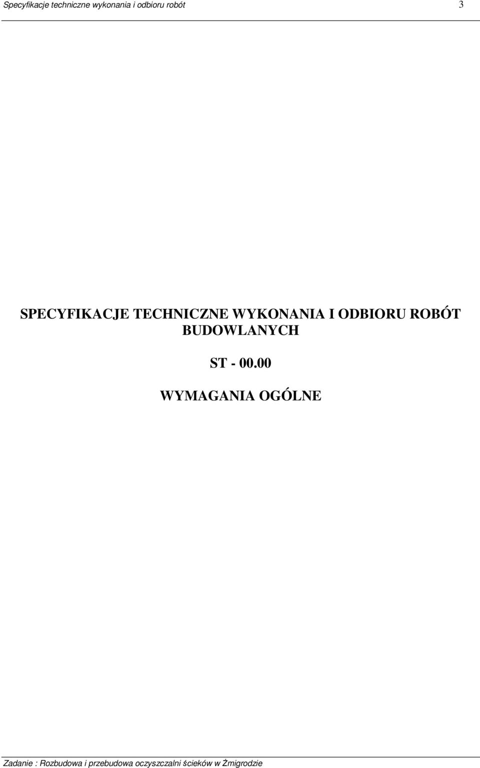 TECHNICZNE WYKONANIA I ODBIORU