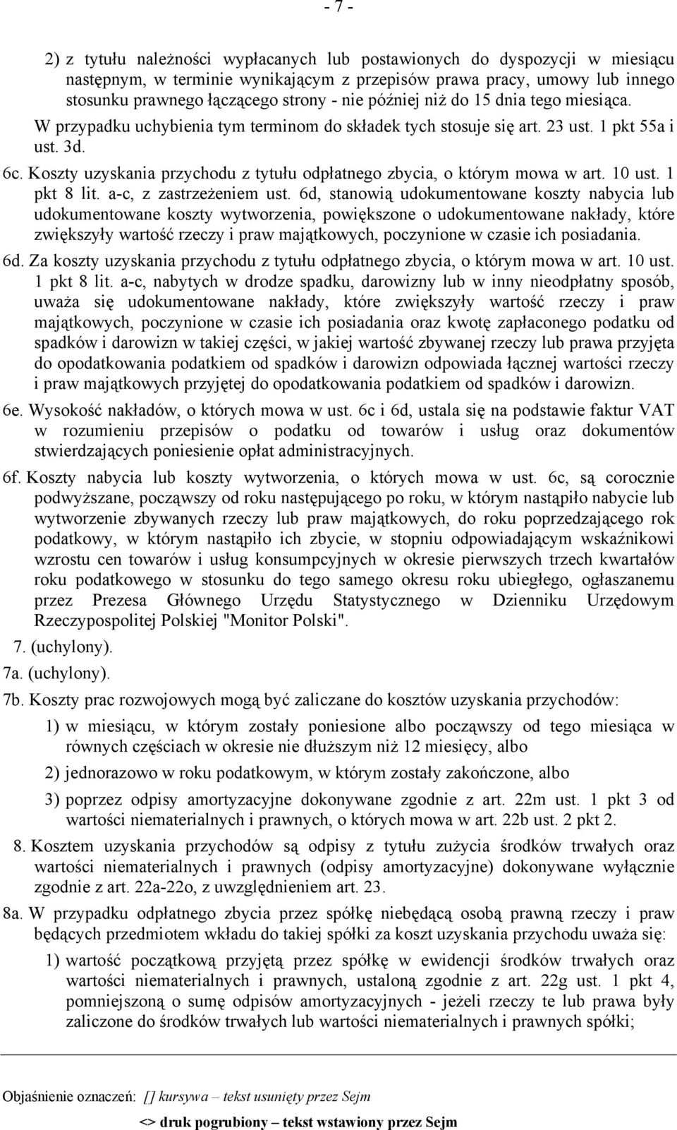 Koszty uzyskania przychodu z tytułu odpłatnego zbycia, o którym mowa w art. 10 ust. 1 pkt 8 lit. a-c, z zastrzeżeniem ust.